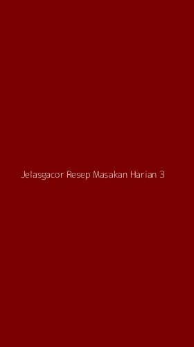 Tampilan Antarmuka Aplikasi Jelasgacor Resep Masakan Harian - 3