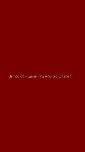 Tampilan Antarmuka Aplikasi Jempolqq - Game RPG Android Offline - 1