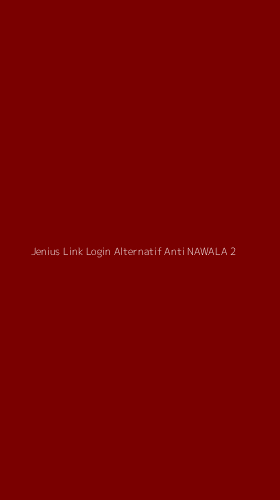 Tampilan Antarmuka Aplikasi Jenius Link Login Alternatif Anti Nawala - 2