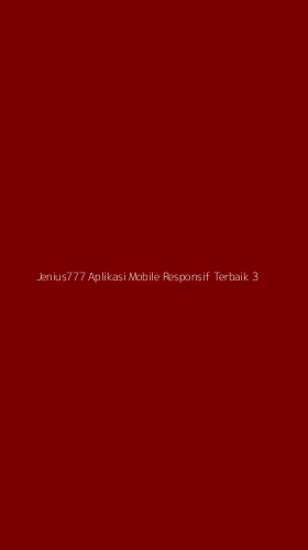 Tampilan Antarmuka Aplikasi Jenius777 Aplikasi Mobile Responsif Terbaik - 3