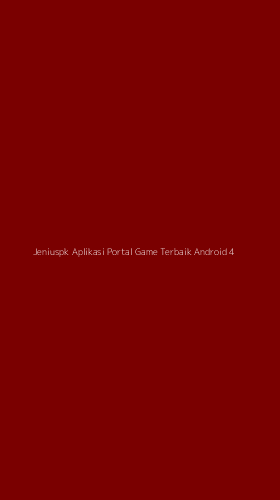 Tampilan Antarmuka Aplikasi Jeniuspk Aplikasi Portal Game Terbaik Android - 4