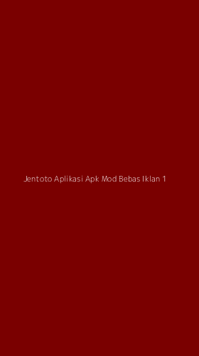 Tampilan Antarmuka Aplikasi Jentoto Aplikasi Apk Mod Bebas Iklan - 1