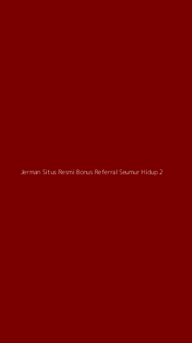 Tampilan Antarmuka Aplikasi Jerman Situs Resmi Bonus Referral Seumur Hidup - 2