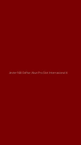 Tampilan Antarmuka Aplikasi Jester168 Daftar Akun Pro Slot Internasional - 4