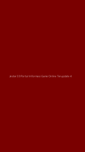 Tampilan Antarmuka Aplikasi Jester33 Portal Informasi Game Online Terupdate - 4