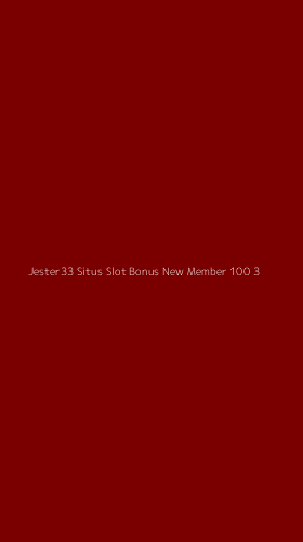 Tampilan Antarmuka Aplikasi Jester33 Situs Slot Bonus New Member 100 - 3