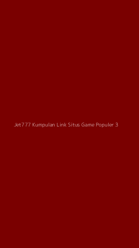 Tampilan Antarmuka Aplikasi Jet777 Kumpulan Link Situs Game Populer - 3