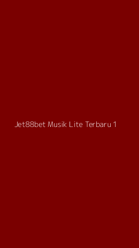 Tampilan Antarmuka Aplikasi Jet88bet Musik Lite Terbaru - 1