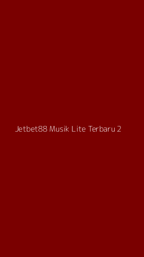 Tampilan Antarmuka Aplikasi Jetbet88 Musik Lite Terbaru - 2