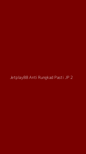 Tampilan Antarmuka Aplikasi Jetplay88 Anti Rungkad Pasti Jp - 2