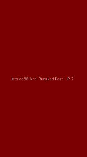 Tampilan Antarmuka Aplikasi Jetslot88 Anti Rungkad Pasti Jp - 2