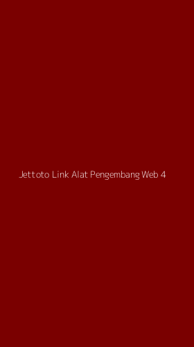 Tampilan Antarmuka Aplikasi Jettoto Link Alat Pengembang Web - 4