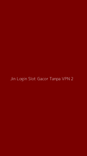 Tampilan Antarmuka Aplikasi Jin Login Slot Gacor Tanpa Vpn - 2