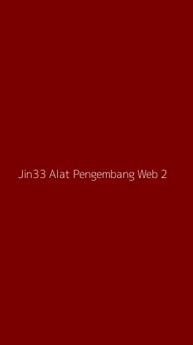 Tampilan Antarmuka Aplikasi Jin33 Alat Pengembang Web - 2