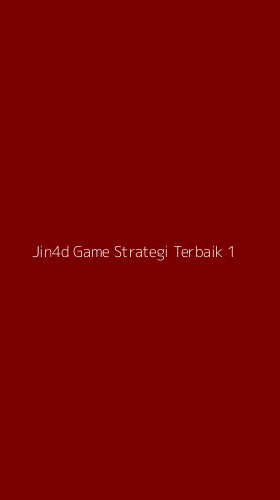Tampilan Antarmuka Aplikasi Jin4d Game Strategi Terbaik - 1