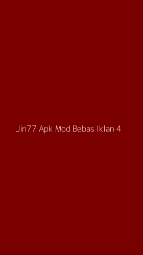 Tampilan Antarmuka Aplikasi Jin77 Apk Mod Bebas Iklan - 4