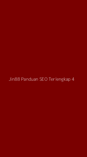 Tampilan Antarmuka Aplikasi Jin88 Panduan Seo Terlengkap - 4