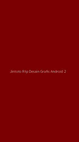 Tampilan Antarmuka Aplikasi Jintoto Rtp Desain Grafis Android - 2