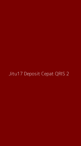 Tampilan Antarmuka Aplikasi Jitu17 Deposit Cepat Qris - 2