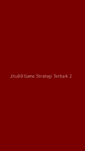 Tampilan Antarmuka Aplikasi Jitu69 Game Strategi Terbaik - 2
