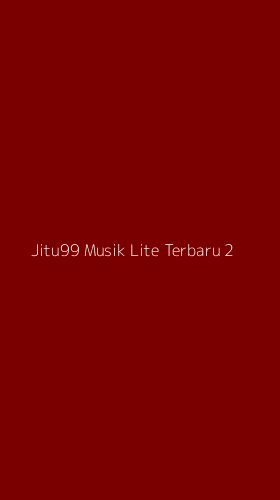 Tampilan Antarmuka Aplikasi Jitu99 Musik Lite Terbaru - 2