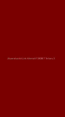 Tampilan Antarmuka Aplikasi Jituseratusslot Link Alternatif Sbobet Terbaru - 3