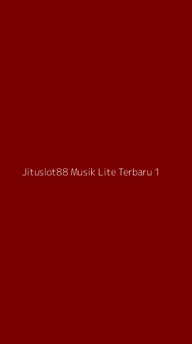 Tampilan Antarmuka Aplikasi Jituslot88 Musik Lite Terbaru - 1