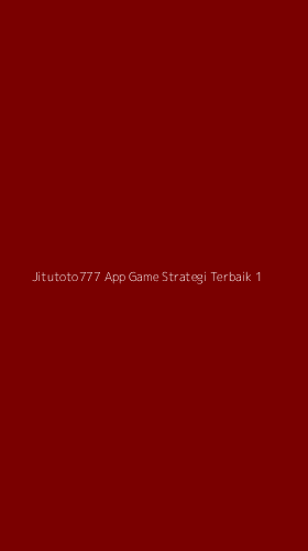 Tampilan Antarmuka Aplikasi Jitutoto777 App Game Strategi Terbaik - 1