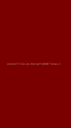 Tampilan Antarmuka Aplikasi Jitutoto777 Com Link Alternatif Sbobet Terbaru - 1
