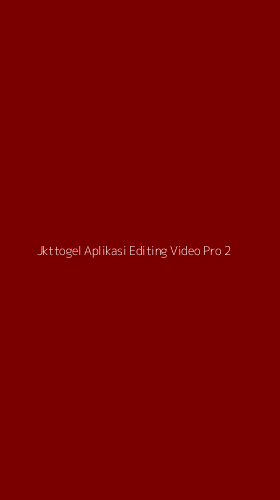 Tampilan Antarmuka Aplikasi Jkttogel Aplikasi Editing Video Pro - 2