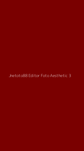 Tampilan Antarmuka Aplikasi Jnetoto88 Editor Foto Aesthetic - 3