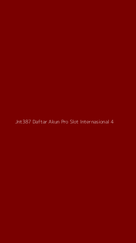 Tampilan Antarmuka Aplikasi Jnt387 Daftar Akun Pro Slot Internasional - 4