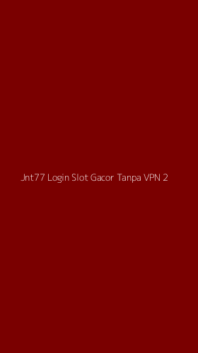 Tampilan Antarmuka Aplikasi Jnt77 Login Slot Gacor Tanpa Vpn - 2
