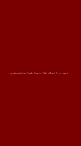 Tampilan Antarmuka Aplikasi Jogjatoto Aplikasi Bandar Baccarat Online Resmi Terpercaya - 4