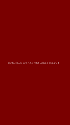 Tampilan Antarmuka Aplikasi Jointogel Apk Link Alternatif Sbobet Terbaru - 4