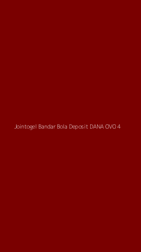 Tampilan Antarmuka Aplikasi Jointogel Bandar Bola Deposit Dana Ovo - 4