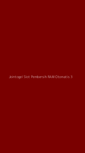 Tampilan Antarmuka Aplikasi Jointogel Slot Pembersih Ram Otomatis - 3