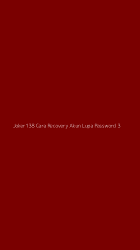 Tampilan Antarmuka Aplikasi Joker138 Cara Recovery Akun Lupa Password - 3