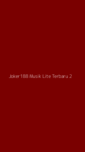 Tampilan Antarmuka Aplikasi Joker188 Musik Lite Terbaru - 2