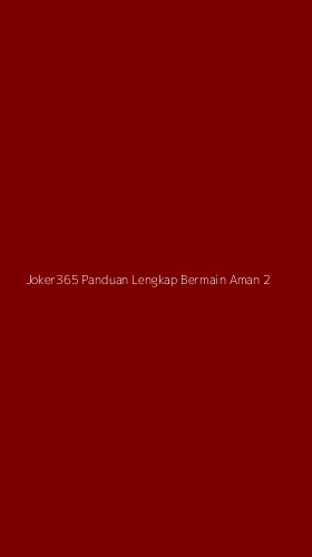 Tampilan Antarmuka Aplikasi Joker365 Panduan Lengkap Bermain Aman - 2