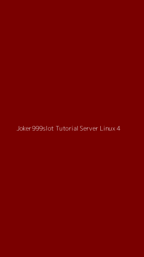 Tampilan Antarmuka Aplikasi Joker999slot Tutorial Server Linux - 4