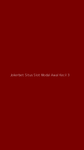 Tampilan Antarmuka Aplikasi Jokerbet Situs Slot Modal Awal Kecil - 3