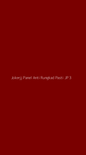 Tampilan Antarmuka Aplikasi Jokerjj Panel Anti Rungkad Pasti Jp - 3