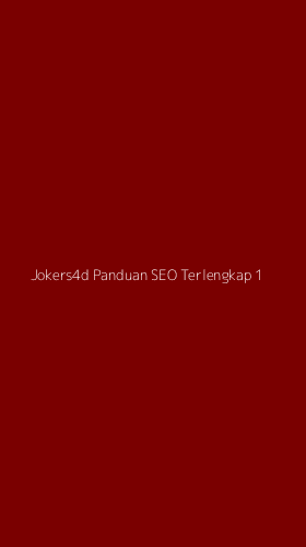 Tampilan Antarmuka Aplikasi Jokers4d Panduan Seo Terlengkap - 1