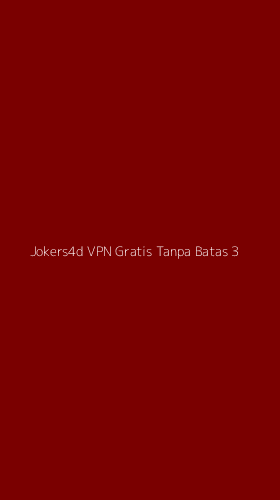 Tampilan Antarmuka Aplikasi Jokers4d Vpn Gratis Tanpa Batas - 3