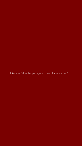 Tampilan Antarmuka Aplikasi Jokerscm Situs Terpercaya Pilihan Utama Player - 1