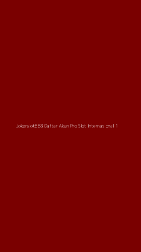 Tampilan Antarmuka Aplikasi Jokerslot888 Daftar Akun Pro Slot Internasional - 1