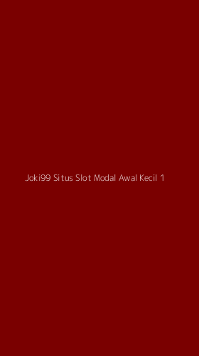 Tampilan Antarmuka Aplikasi Joki99 Situs Slot Modal Awal Kecil - 1
