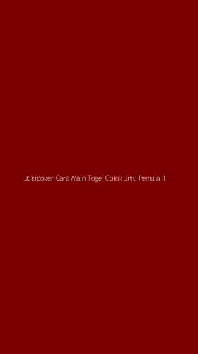 Tampilan Antarmuka Aplikasi Jokipoker Cara Main Togel Colok Jitu Pemula - 1