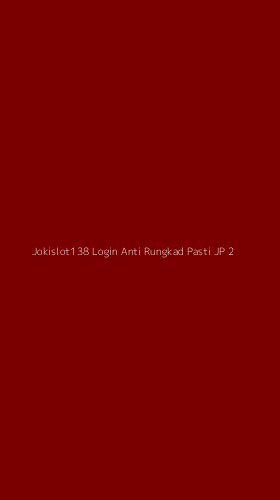 Tampilan Antarmuka Aplikasi Jokislot138 Login Anti Rungkad Pasti Jp - 2